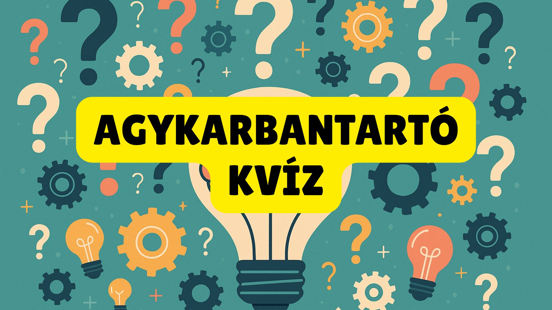 agykarbantartó kvíz