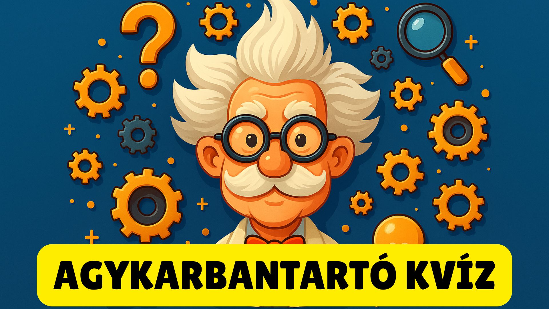 Agykarbantartó kvíz
