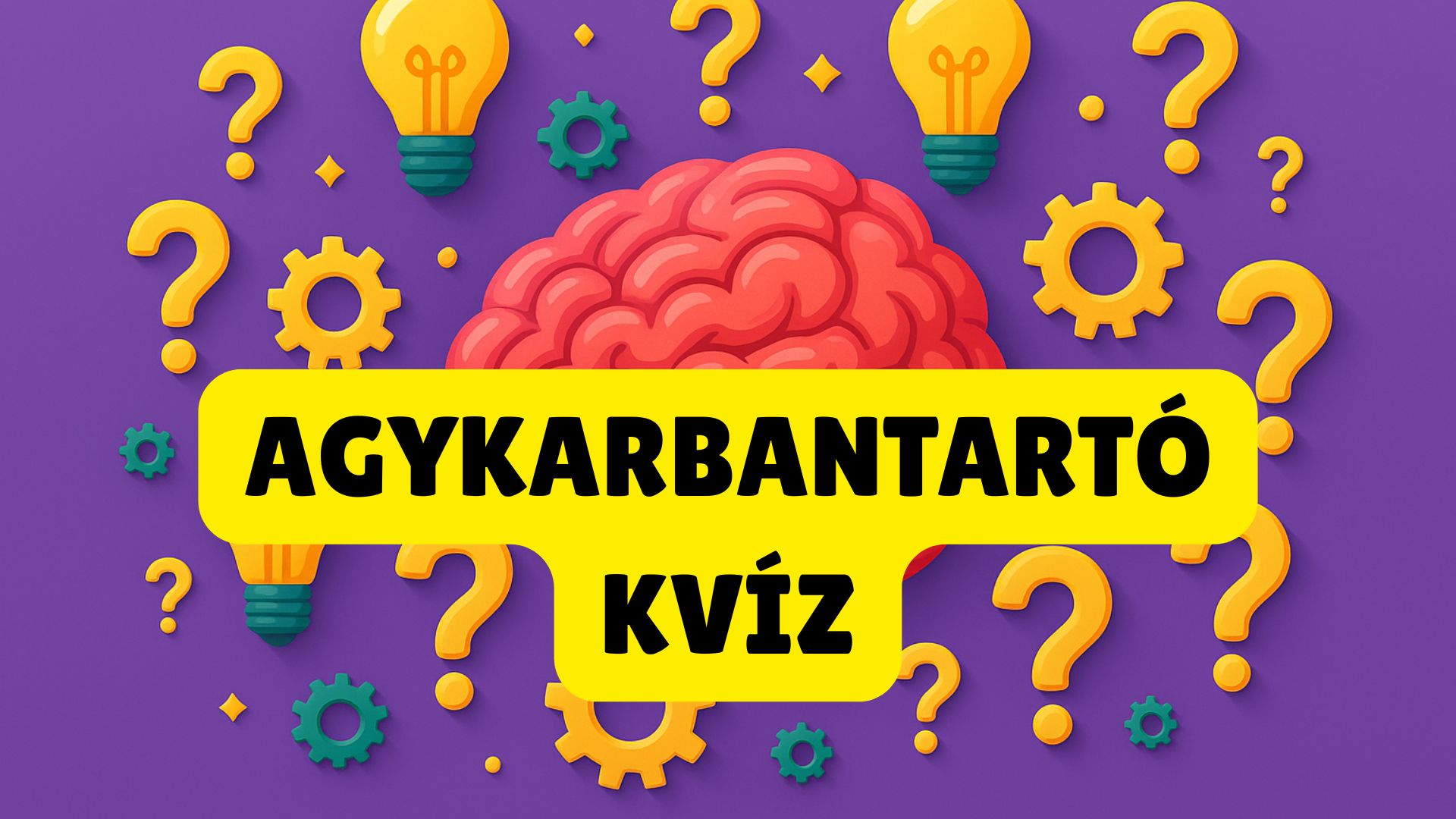 agykarbantartó kvíz