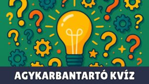 Agykarbantartó kvíz