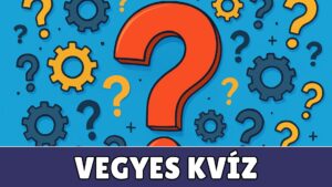 vegyes kvíz