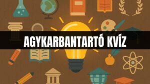 Agykarbantartó kvíz